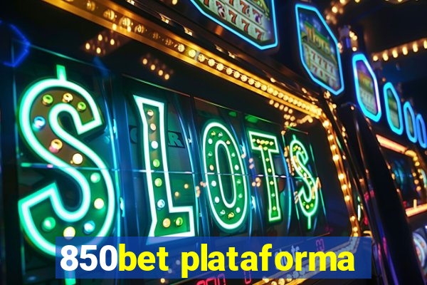 850bet plataforma